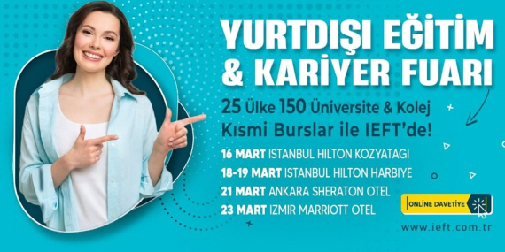 IEFT Yurtdışı Eğitim ve Kariyer Fuarları 41. Kez Sizlerle Buluşuyor!