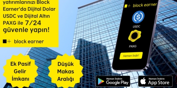 Block Earner ile dijital altın ve dolarda dar makas aralığı, 7/24 işlem!