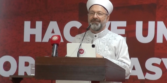 Diyanet İşleri Başkanı Erbaş: Hac ibadeti, mümin kişiye kötülük adına ne varsa hayatından çıkarma fırsatı vermektedir