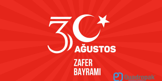 Quadropak Cmn Makine, 30 Ağustos Zafer Bayramı’nı Coşkuyla Kutluyor