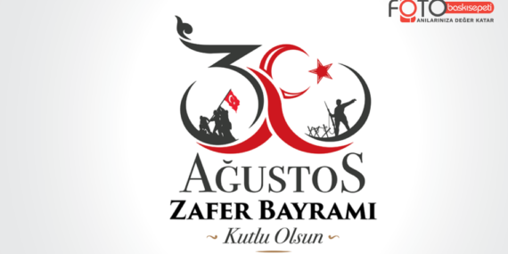 Foto Baskı Sepeti’nden 30 Ağustos Zafer Bayramı Kutlama Mesajı: