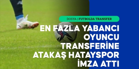 Süper Lig takımları, 184 yabancı futbolcu aldı